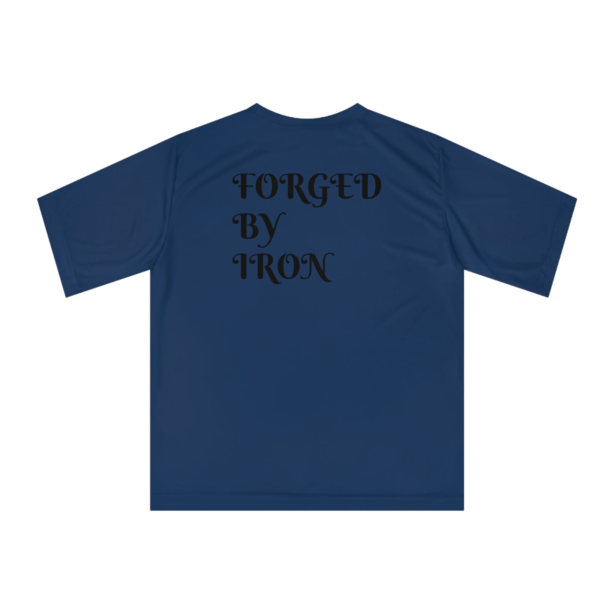 Iron Ascent Performance Tee — "Forged by Iron" Graphic